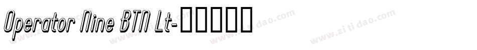 Operator Nine BTN Lt字体转换
